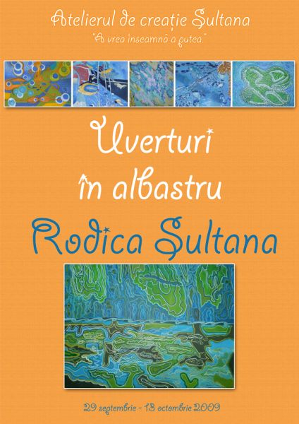 Afisul expozitiei "Uverturi in albastru"
