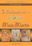 Afis_Imbratiseaza_ma_n_culoare_Maia_Martin.jpg
