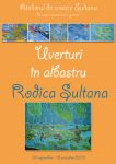 Afis_Uverturi_in_albastru_Rodica_Sultana.jpg