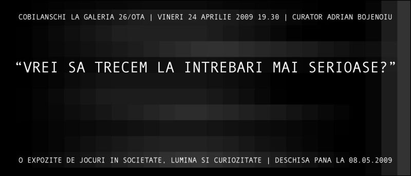 Vrei să trecem la întrebări mai serioase?